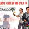 GTA V Best Heist Crew