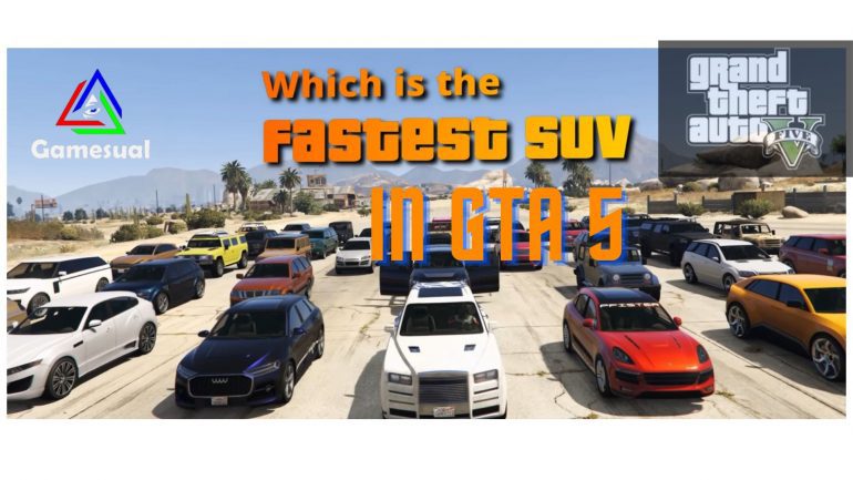 Fastest SUV in GTA 5