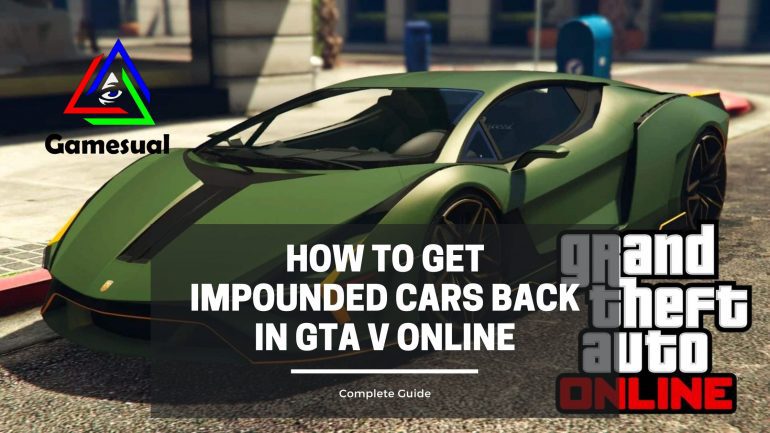 how to get impounded cars back gta 5 online cover