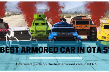 Best Armored car in GTA 5