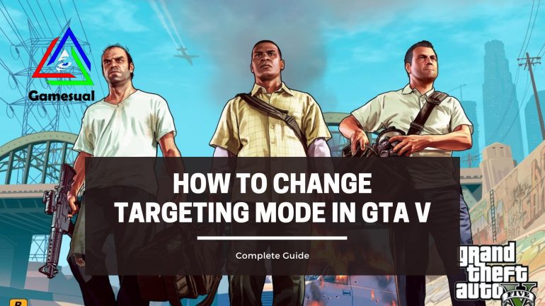 How to change targeting mode gta 5