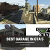 Best Garage In GTA 5