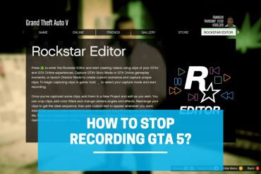 How to Stop Recording GTA 5