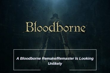 Bloodborne Remaster Won't Be Happening