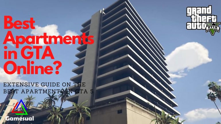 Best Apartments in GTA Online