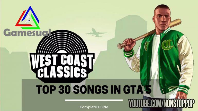 Top 30 songs in GTA 5