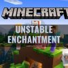 Unstable Enchantment Minecraft