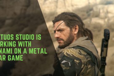 Virtuos Studio is working with Konami On A Metal Gear Game