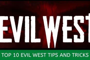 Evil West Best Tips and Tricks