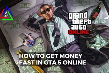 How to get Money Fast in GTA 5 Online