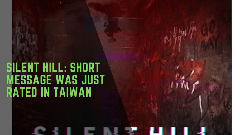 Silent Hill Short message was just rated in Taiwan