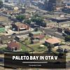 paleto bay in gta v