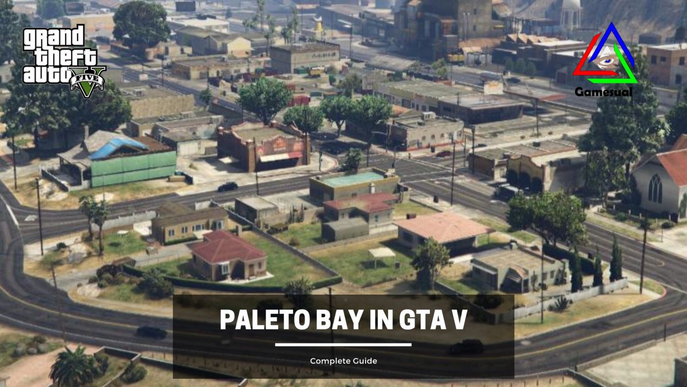 GTA V: Paleto Bay Location [All Activities] | Gamesual