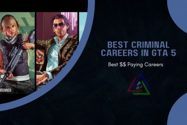 Best Criminal Careers in GTA 5