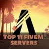 Top 11 Fivem Servers