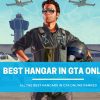 best hangar in GTA Online