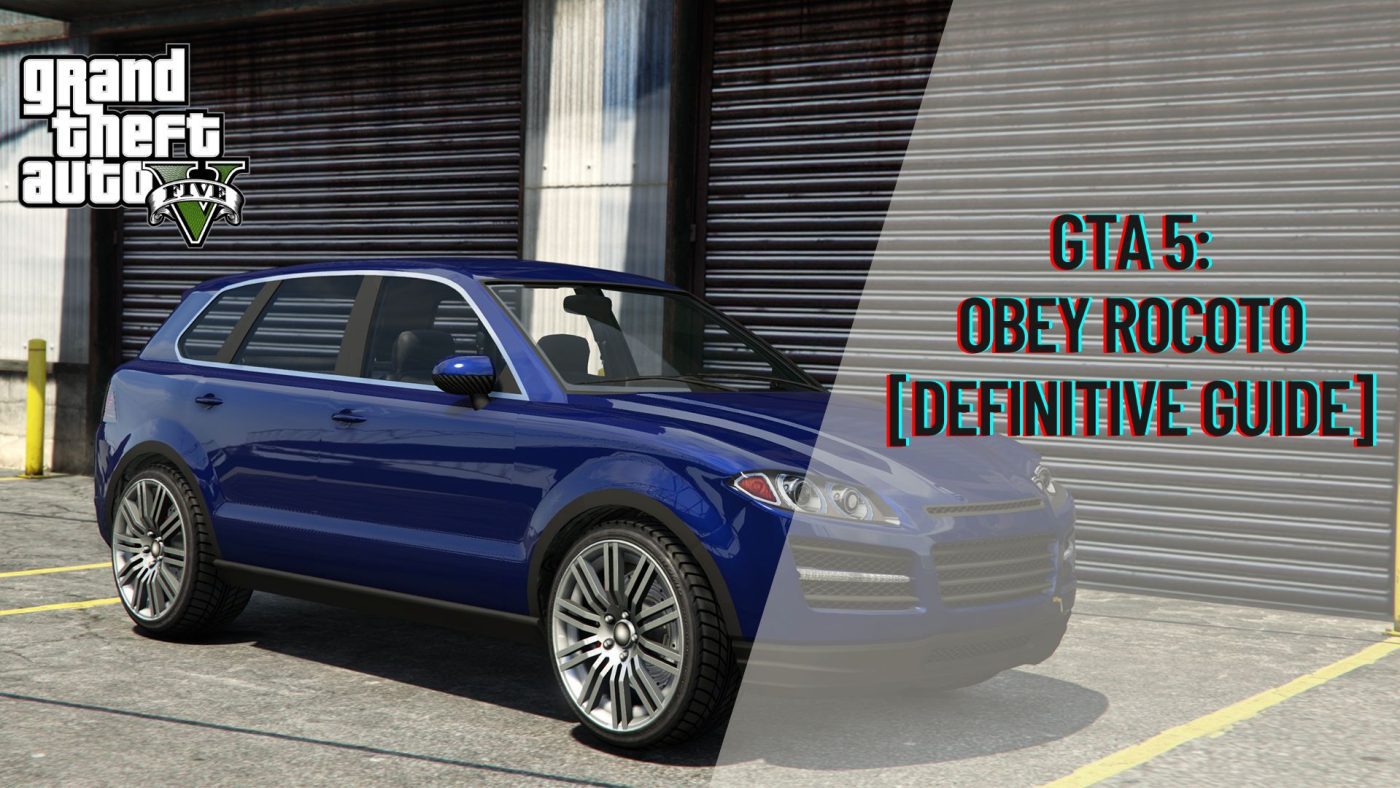 GTA 5 Obey Rocoto [Stats & Customization] Gamesual
