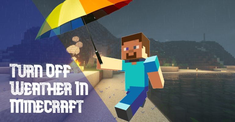 Turn off weather cycle in Minecraft