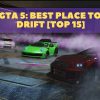 Best Place to Drift in GTA 5