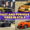 Title of Fast and Furious Cars in GTA 5 with 4 different cars shown on each.