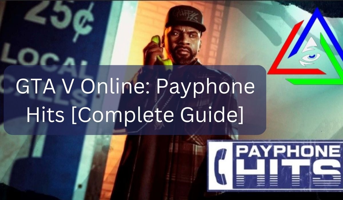 GTA 5 Online Payphone Hits Guide] Gamesual