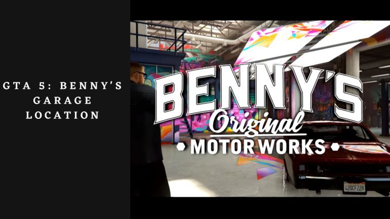 GTA 5 Benny's Garage Location