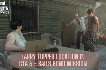 Larry tupper bails bond mission maude gta 5