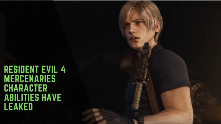 Resident Evil 4 Mercenaries Character Abilities Have Leaked