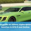 GTA 5 Albany alpha spawn location