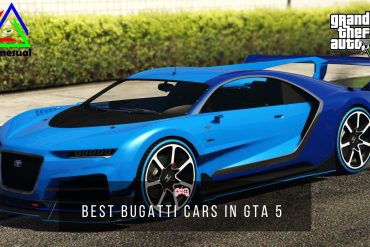 Best Bugatti Cars in GTA 5