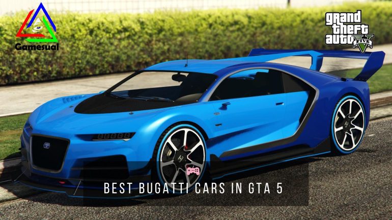 Best Bugatti Cars in GTA 5