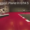 Biggest Plane In GTA 5