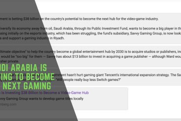 Saudi Arabia Is Trying To Become The Next Gaming Hub