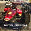 Fastest F1 Cars in GTA 5