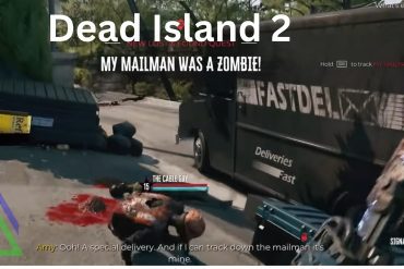 Dead Island 2 My Mailman was a Zombie