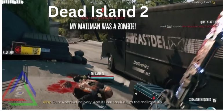 Dead Island 2 My Mailman was a Zombie