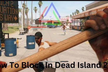 How to block in Dead Island 2