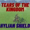 Tears of the Kingdom Hylian Shield