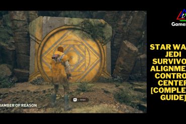 Star Wars Jedi Survivor Alignment Control Center [Complete Guide]