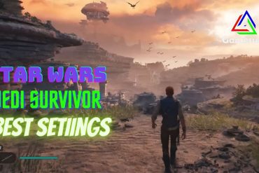 Star Wars Jedi Survivor: Best Settings