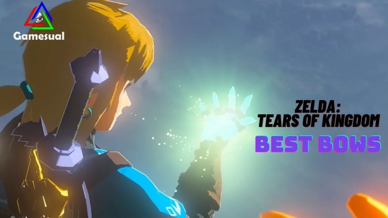 Tears of the kingdom best bows