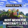 best mods for Minecraft 1.10.2