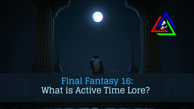 clive sitting under the moon, with title of Active Time lore