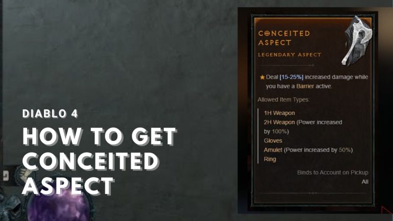 Diablo 4 How To Get The Conceited Aspect