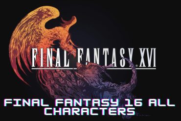 Final Fantasy 16 Characters.