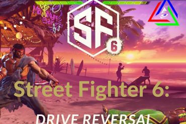 Street Fighter 6 Drive Reversal