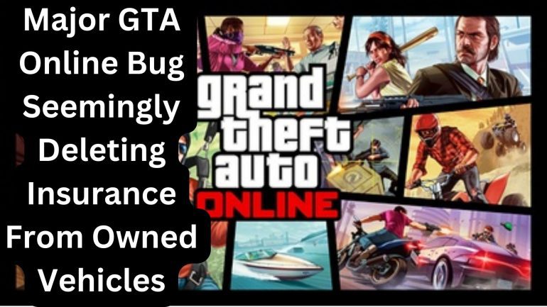 Major GTA Online Bug Seemingly Deleting Insurance From Owned Vehicles