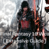 Final Fantasy 16 Best Weapons