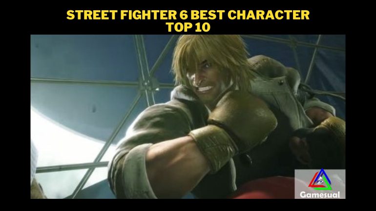 Street Fighter 6 Best Character