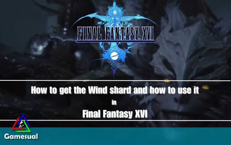 Final Fantasy 16 Wind shard